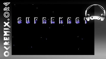 OC ReMix #3046: Supremacy 