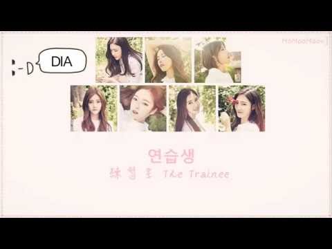【認聲版+中字】DIA (다이아) – The Trainee (연습생)