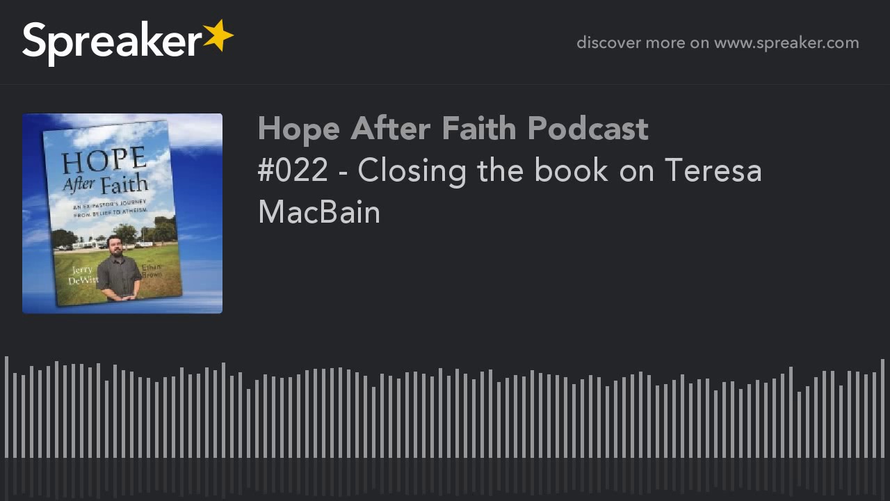 022 Closing the book on Teresa MacBain YouTube