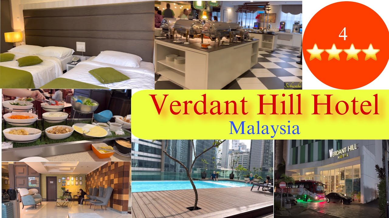 Best Hotel In Kuala Lumpur Malaysia | Verdant Hill Hotel and Buffet Breakfast