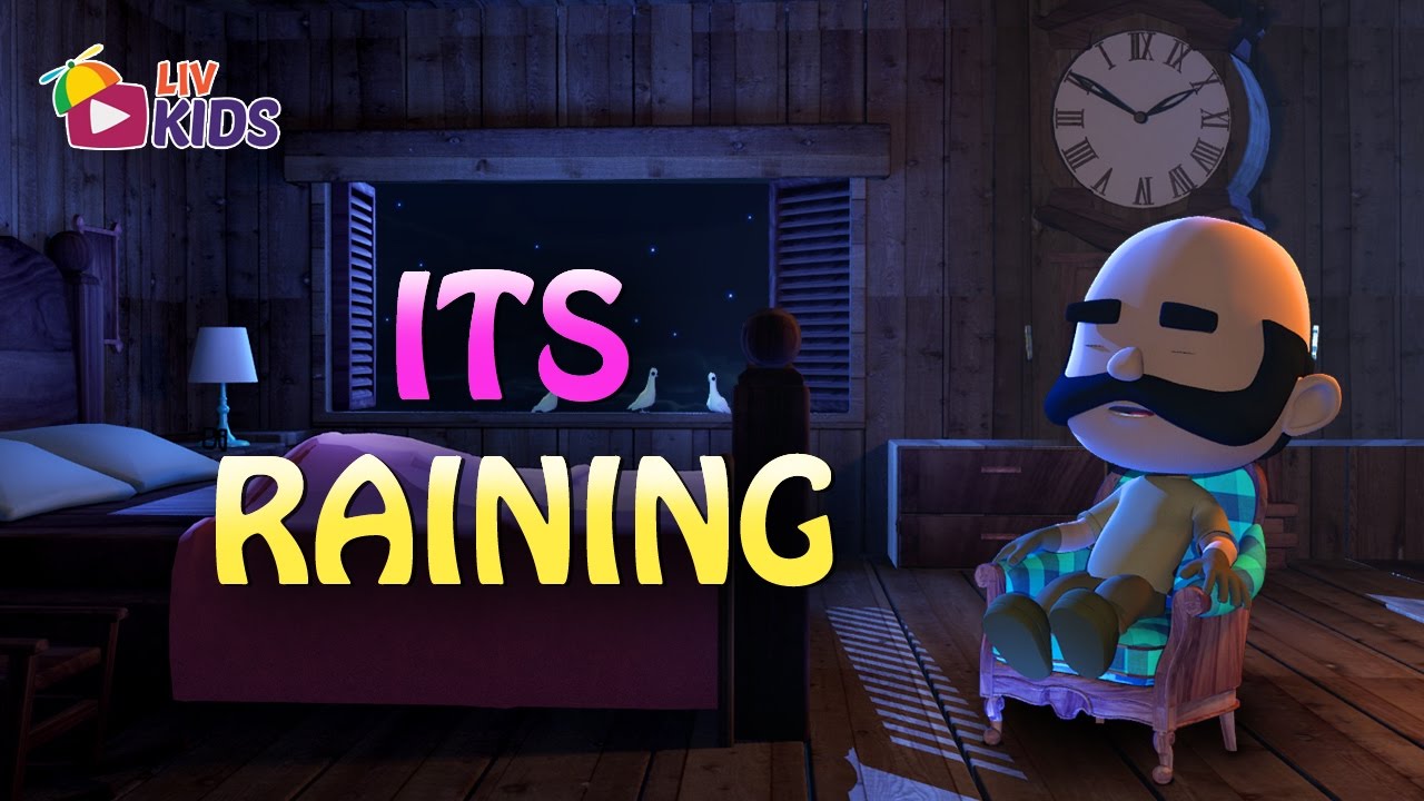 Ikts Raining Raining Song It's Raining It's Pouring with Lyrics | LIV Kids Nursery Rhymes and ...