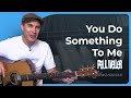 How to play You Do Something To Me by Paul Weller (Guitar Lesson SB-323)