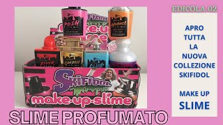 Video Edicola  Skifidol Slime Make UP  Tutta la COLLEZIONE