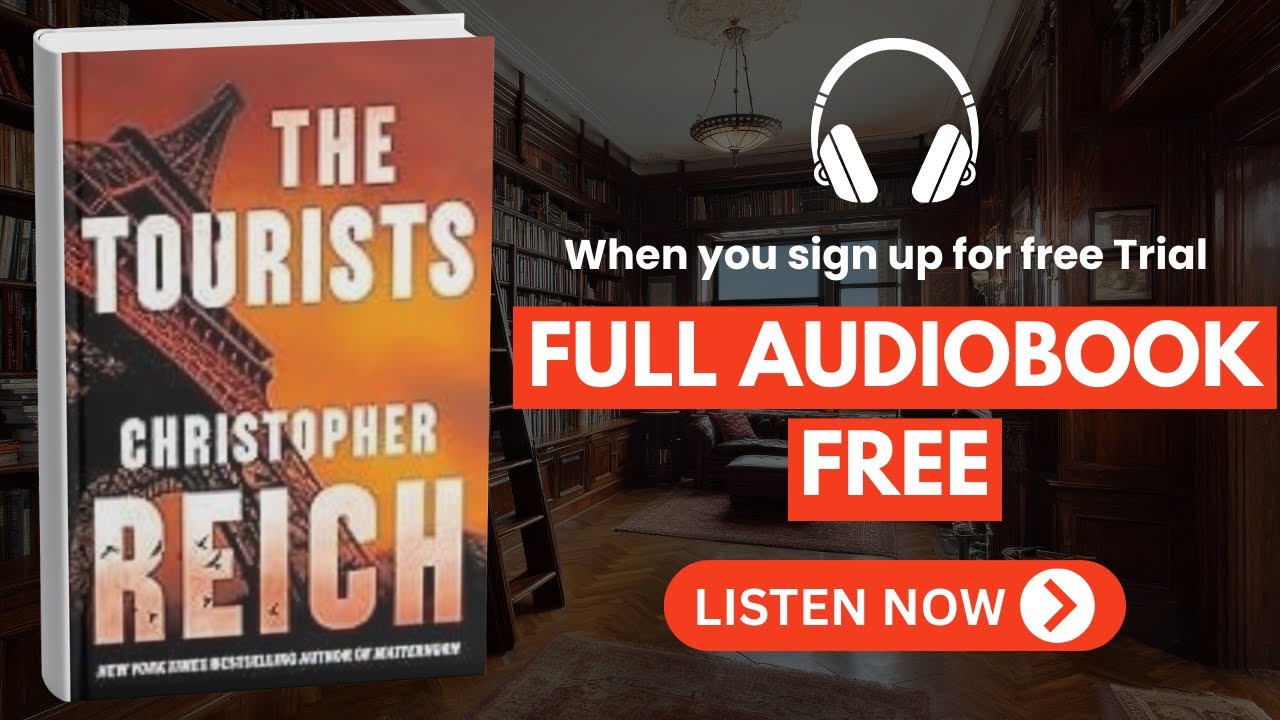 The Tourists by Christopher Reich [ Full Audiobook Free ]