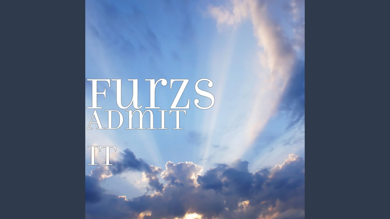 Guarda Admit It su YouTube Guarda Admit It su YouTube