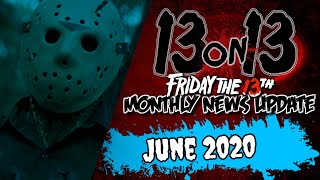 13 On 13 - Friday The 13th News Update - June 2020