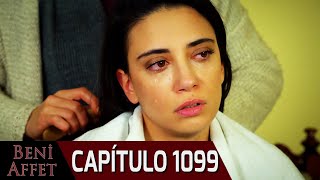 Perdóname (Beni Affet) - Capítulo 1099