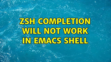 zsh completion will not work in emacs shell (4 Solutions!!)