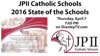 2016 JPII Catholic Schools State of the Schools