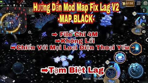 [HOT] Hướng Dẩn Mod Map Fix Lag Mới Nhất -MAP BLACK-Combat Mượt-FPS Ổn Định | TMT-Channel Gaming