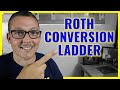 Roth Conversion Ladder For Early Retirement & Financial Independence