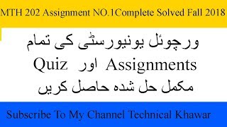 MTH 202 Assignment No 1 Complete Solution Fall 2018