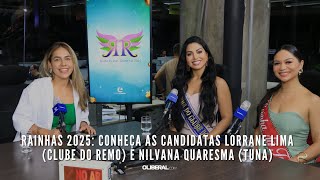 Rainhas 2025: Conheça as candidatas Lorrane Lima (Clube do ...