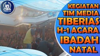 🟢 [VLOG] ‼️ PERSIAPAN NATAL GEREJA TIBERIAS INDONESIA ‼️ [30 November 2021]