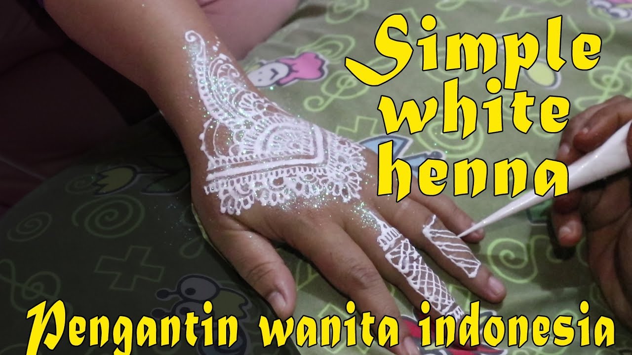 Motif Henna Tangan Pengantin Wanita Indonesia Henna Putih YouTube