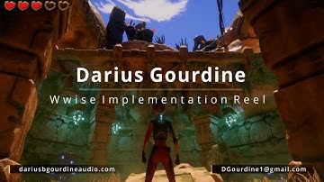 Wwise Sound Design and Implementation Reel · Darius Gourdine