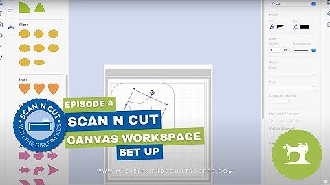 Brother ScanNCut Series | Ep. 4: Canvas Workspace Setup #scanncut