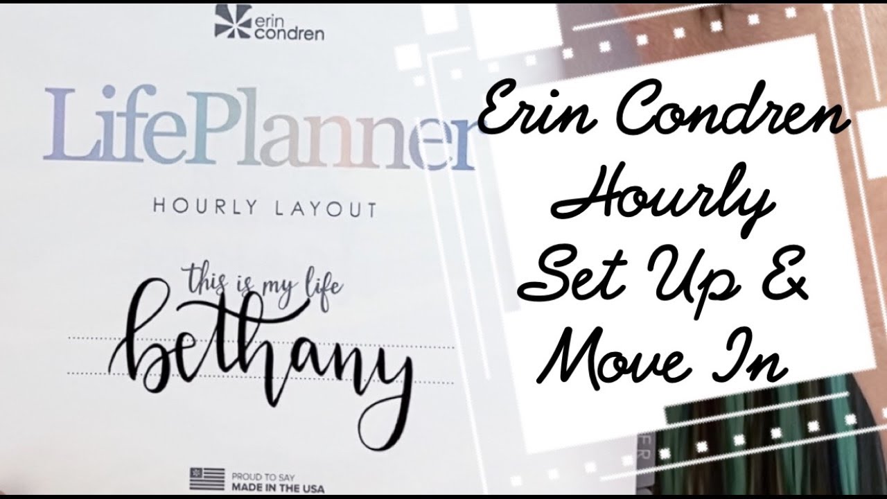 Erin Condren Neutral Hourly LifePlanner - Move In & Set Up! - YouTube