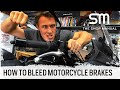 How To Flush and Bleed Your Motorcycle Brakes | The Shop Manual