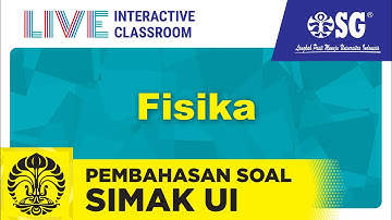 Bahas Soal Fisika SIMAK UI | #PEJUANGPTN Siap SIMAK UI 2021