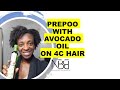 #35  Prepoo with Avocado oil / 4c HAIR