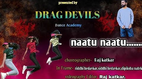 Natu Natu  dance cover ( telugu) | Drag devils dance academy | jr.Ntr Ram charan