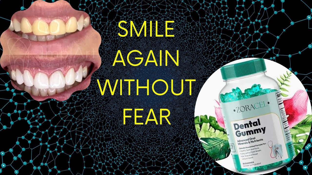 ZORACEL DENTAL GUMMY -⚠️ ALERT⚠️ – ZORACEL SUPPLEMENT REVIEWS – ZORACEL WORKS?