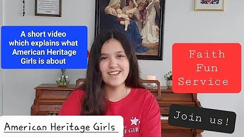 Why should YOU be part of American Heritage Girls? #AHG #Faith #Fun #Service