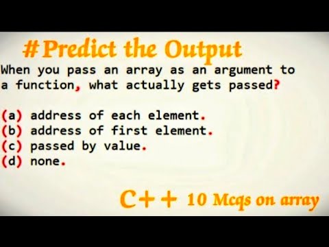 Predict the output questions in c++