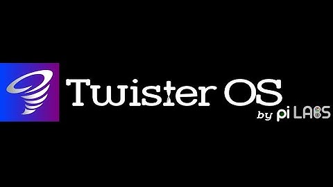 Twister OS 2.1 (Linux) - visão geral do sistema
