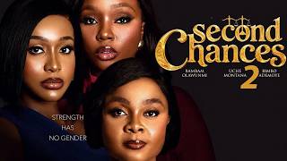 SECOND CHANCES - UCHE MONTANA, BIMBO ADEMOYE , BAMBAM OLAWUNMI ,Latest 2026 Nigerian movie#nollywood