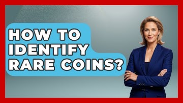How To Identify Rare Coins? - The Memorabilia Zone