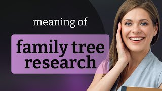 Unraveling Your Roots: A Guide to Family Tree Research