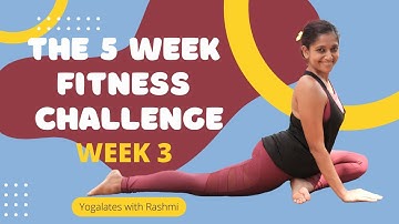 5 Week Fitness Challenge | WEEK 3 | Cardio & Oblique Abs Workout | Get Fit | Yogalates with Rashmi