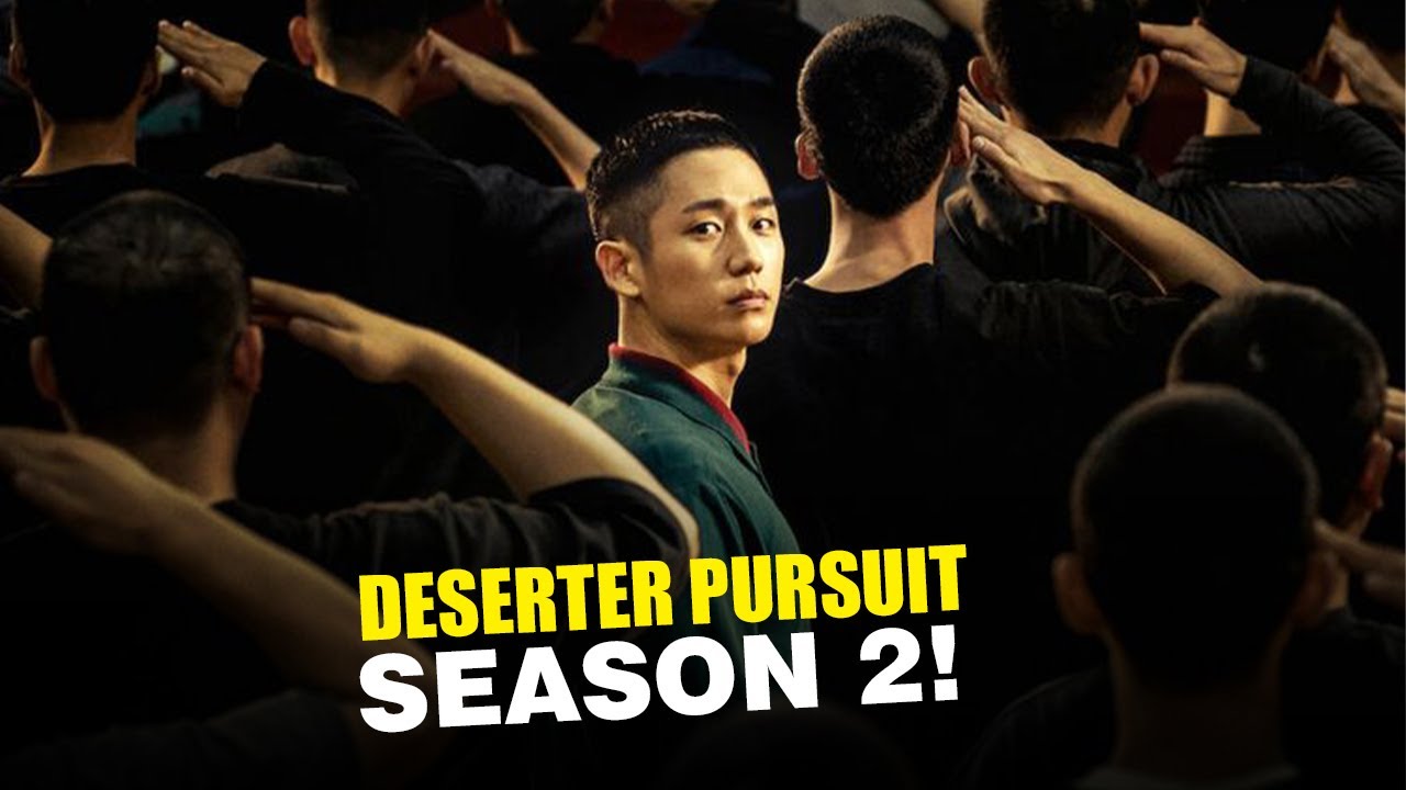 Deserter Pursuit Season 2 Segera Tayang, Netflix Umumkan Pemain Baru 🎥
