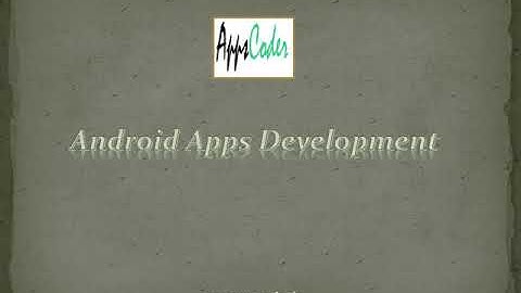 Android App Development Organization in Kolkata - AppsCoder
