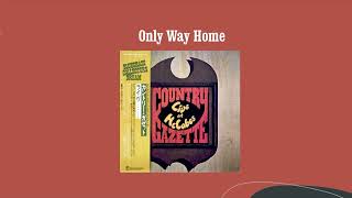 Only Way Home - Country Gazette