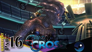 CHRONO CROSS THE RADICAL DREAMERS EDITION GAMEPLAY PART 16 HD 60FPS [No Commentary]