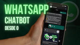 Whatsapp Chatbot CrashCourse | De 0 a 100 en 60 minutos