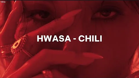 hwasa - chili (easy lyrics)