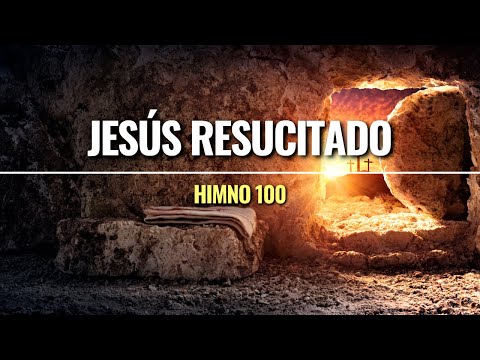 100 Jesús Resucitado 100 Jesús Resucitado