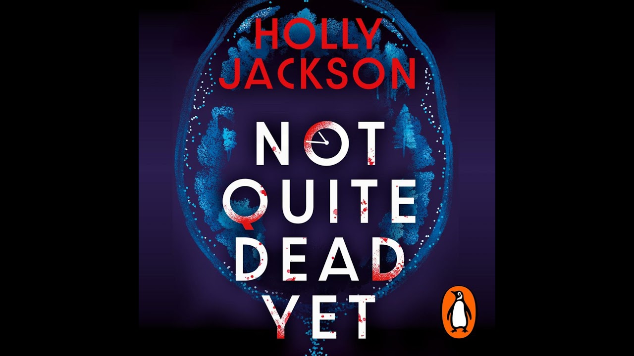 Not Quite Dead Yet (Chapters 1 - 13)