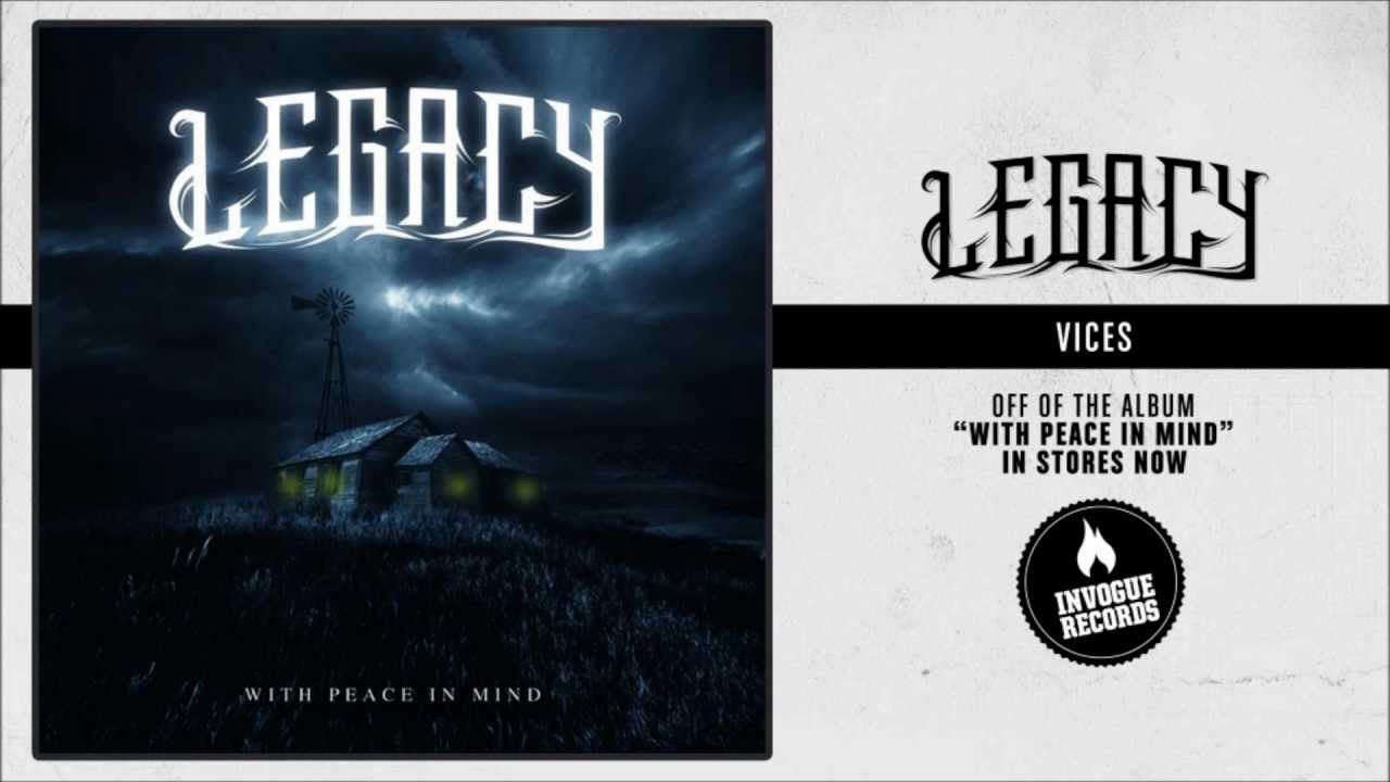 Legacy - Vices - YouTube