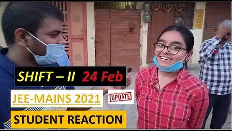 Jee Mains 2021 Student reaction||Jee mains 2021 24 Feb, Shift 2|Memory based questions|Paper review