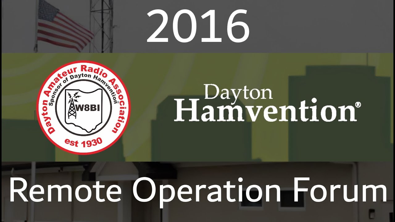Remote Operation Forum - Hamvention 2016