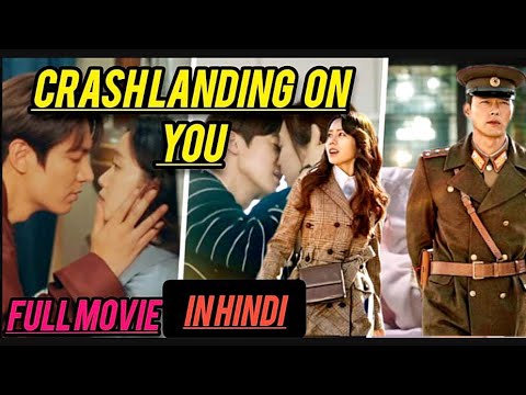 CRASH LANDING ON YOU || Hindi Dubbed.// FULL MOVIE 🔥 - YouTube
