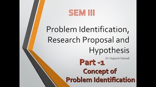 SEM III Unit -2 Identification of Research Problem  Part -1
