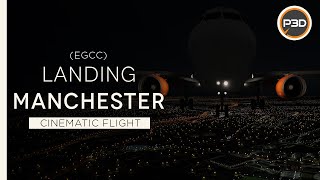 [P3Dv5.2] Easy Jet A319 - STUNNING APPROACH & LANDING at Manchester Airport (EGCC) [4K]