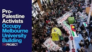 Pro-Palestine Activists Occupy Melbourne University Building