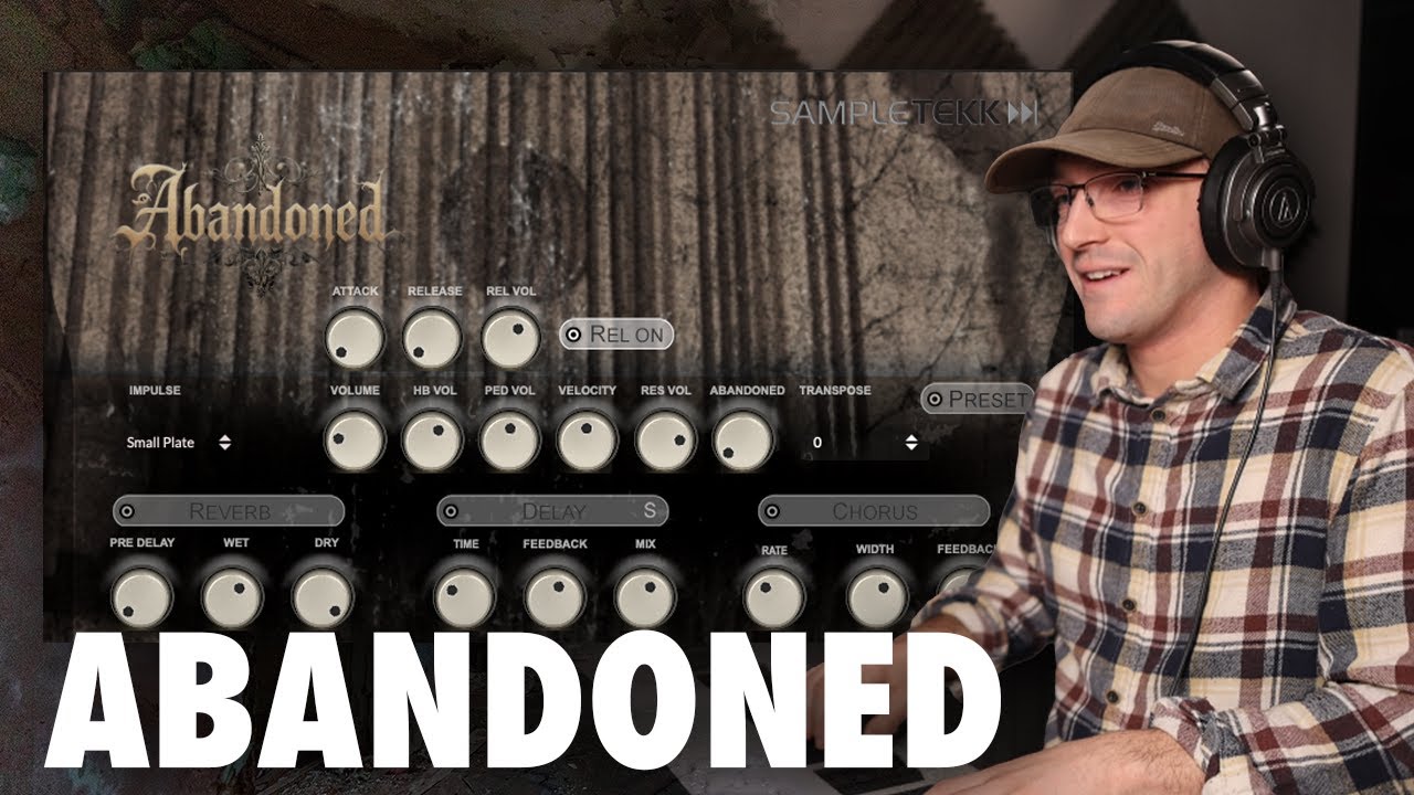 The Abandoned Piano…  | SampleTekk ST Abandoned